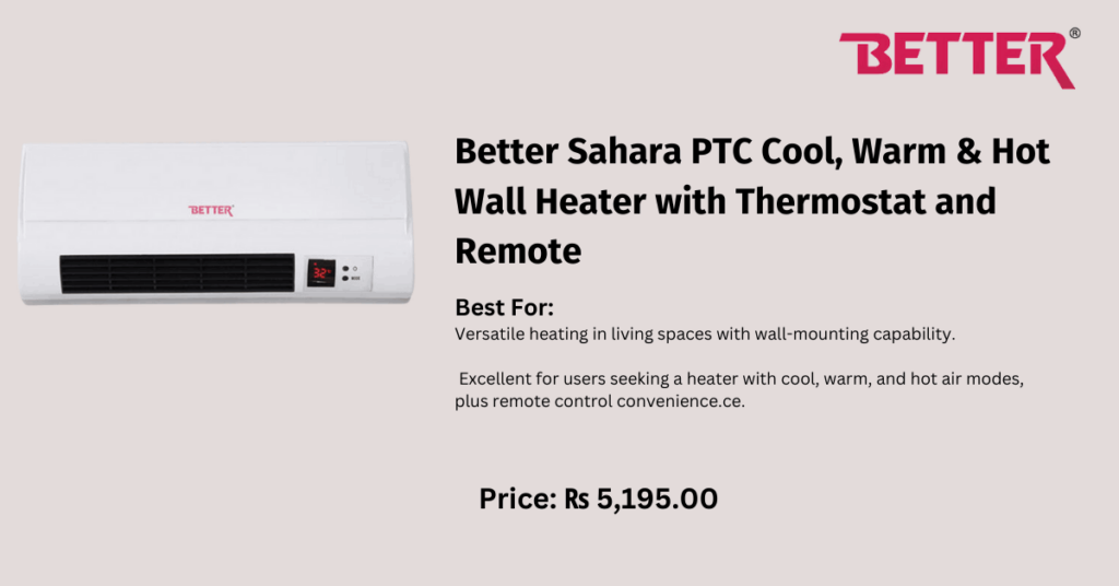 Best Electric Heater in Nepal for Winter Season | Affordable Heater  : thebetterappliances.com: Better Sahara PTC Cool, Warm & Hot Wall Heater with Thermostat and Remote 